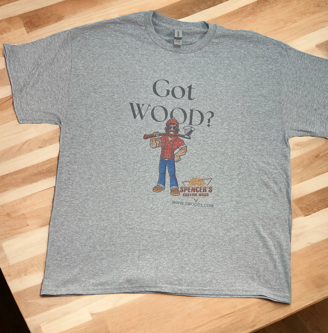 T-Shirt Short Sleeve “Got Wood?”